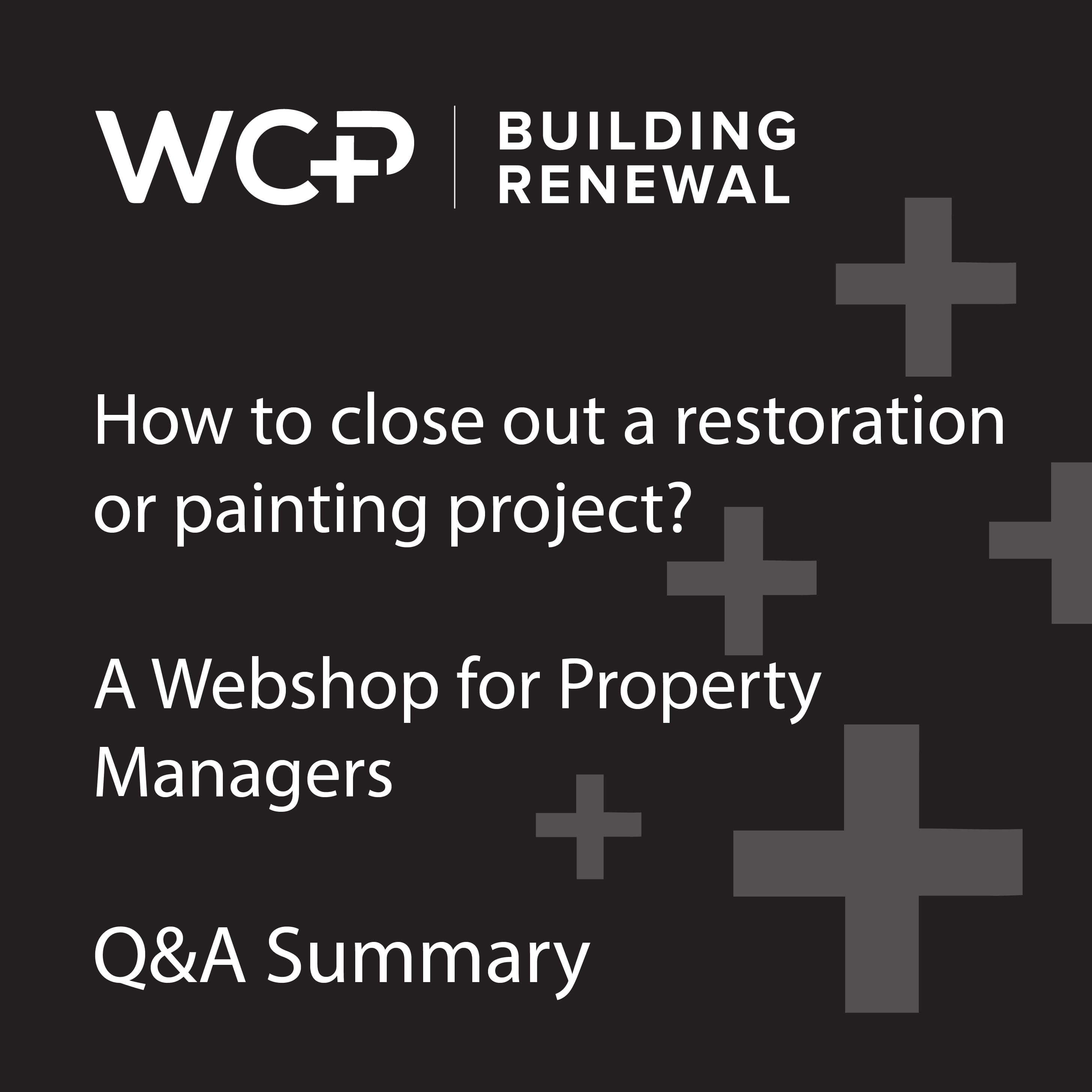 Questions and Answers: How to close out a restoration or painting project?